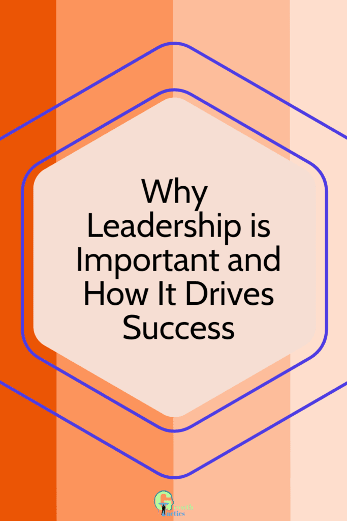 why is leadership important pin