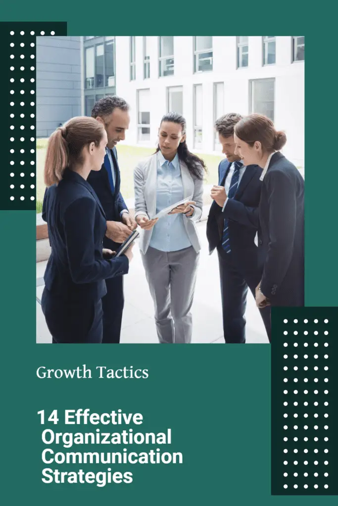 14 Effective Organizational Communication Strategies
