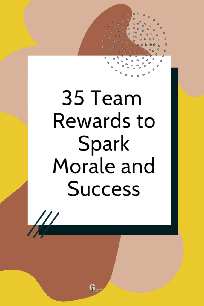 35 Team Rewards to Spark Morale and Success