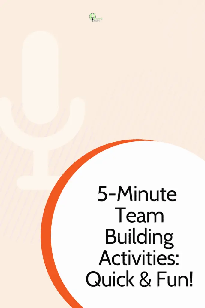 5-Minute Team Building Activities: Quick & Fun!