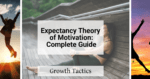 Expectancy Theory of Motivation: Complete Guide