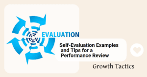 Self-Evaluation Examples and Tips for a Performance Review
