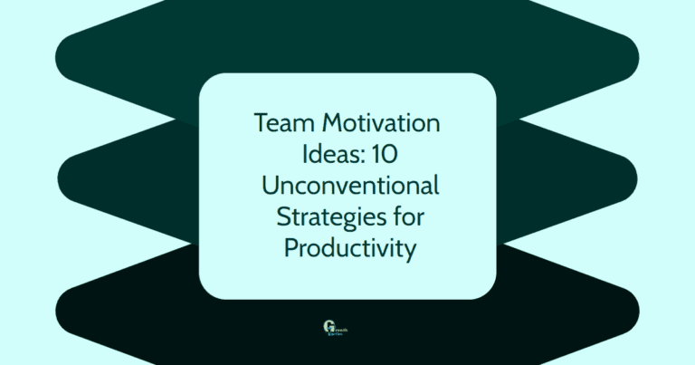 Team Motivation Ideas: 10 Unconventional Strategies for Productivity