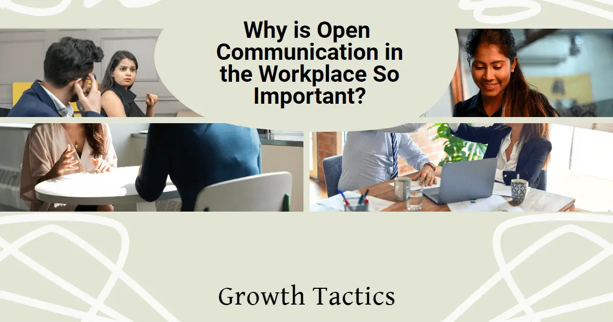 Why is Open Communication in the Workplace So Important?