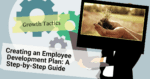 Creating an Employee Development Plan: A Step-by-Step Guide
