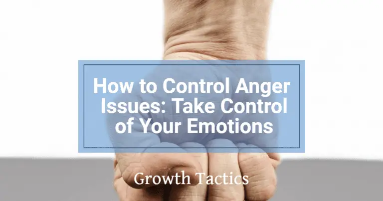 How to Control Anger Issues and Live a Happier Life