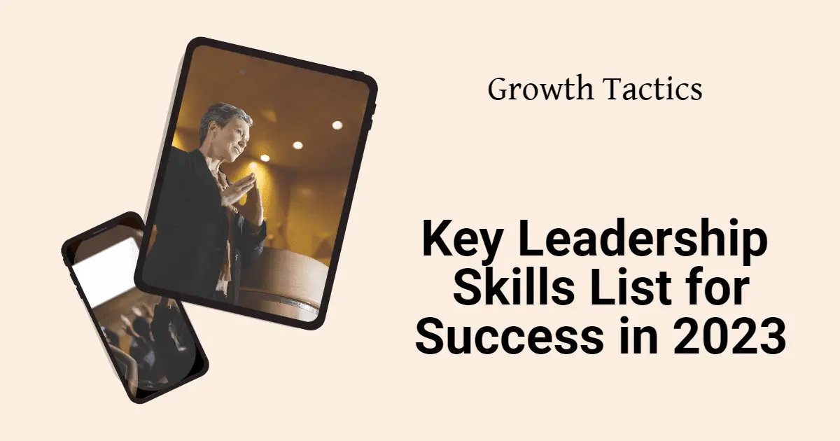 Key Leadership Skills List for Success in 2023
