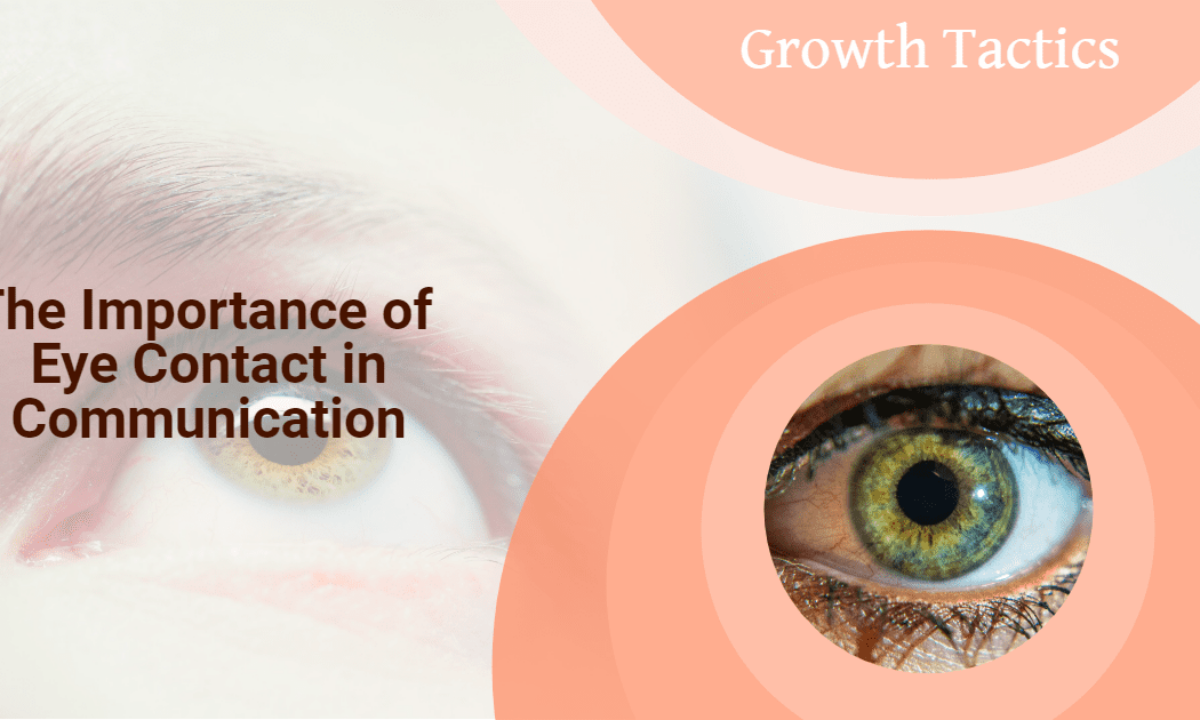 The Importance of Eye Contact in Communication, image size:1200x720