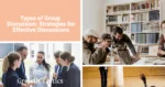 Types of Group Discussion: Strategies for Effective Discussions