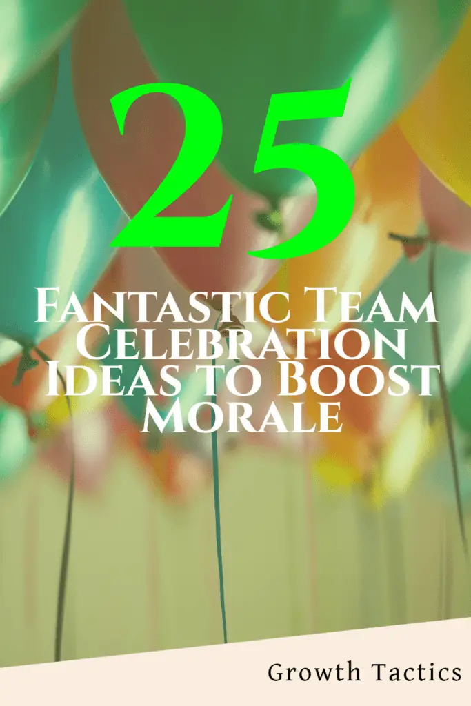 25 Fantastic Team Celebration Ideas to Boost Morale