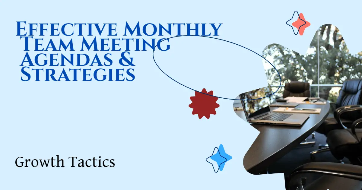 Effective Monthly Team Meeting Agendas & Strategies