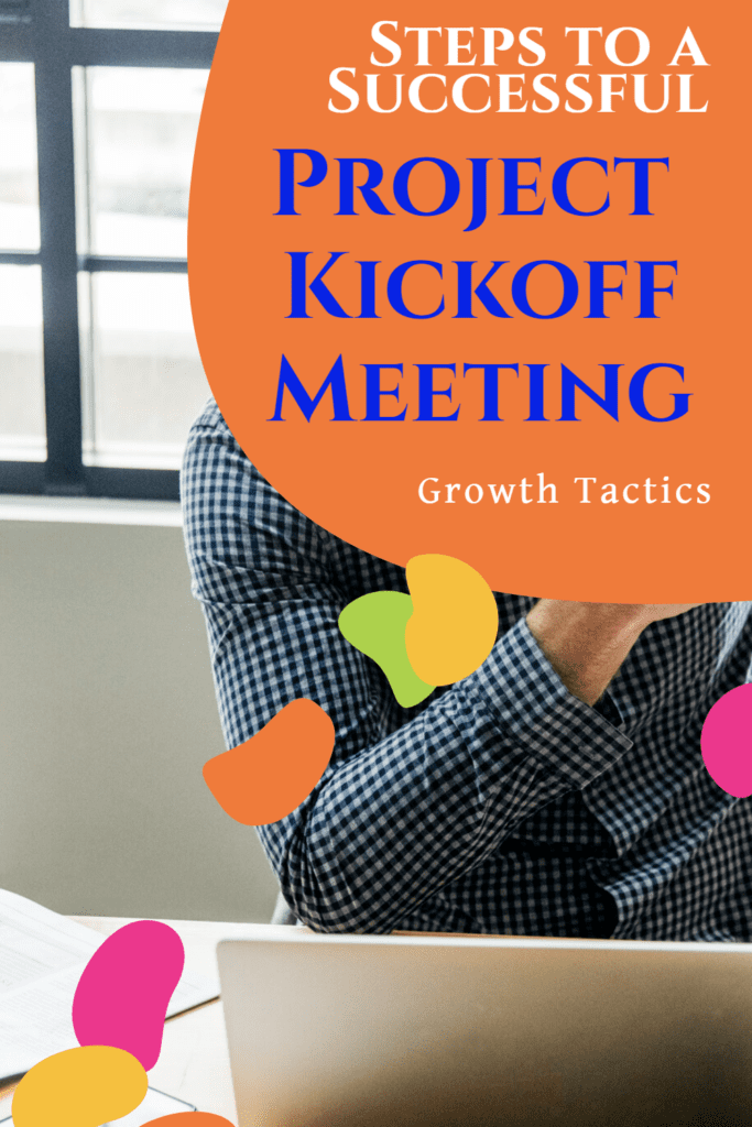 Steps to a Successful Project Kickoff Meeting