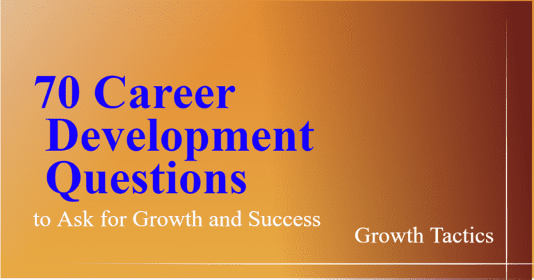 70 Career Development Questions to Ask for Growth and Success