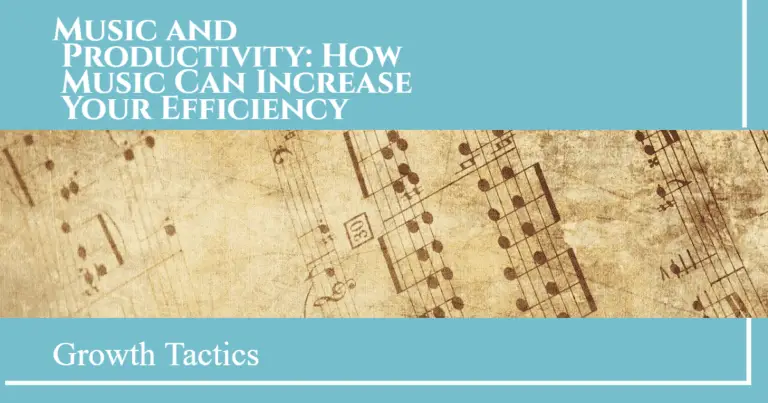 Music and Productivity: How Music Can Increase Your Efficiency