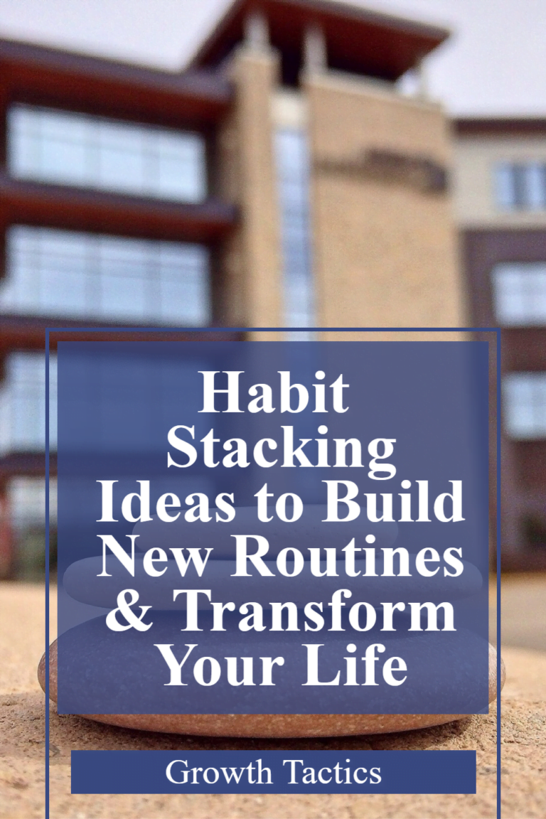 Stacking Idea Habit Stacking Ideas to Build New Routines & Transform Your Life