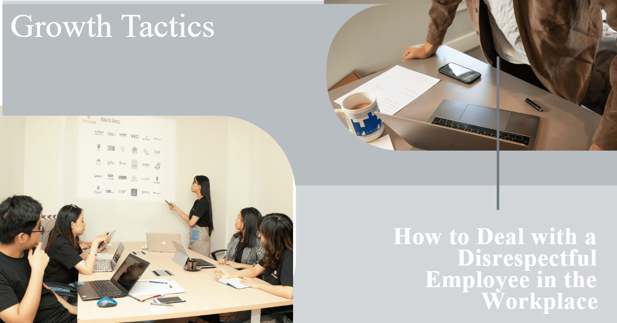 How to Deal with a Disrespectful Employee in the Workplace