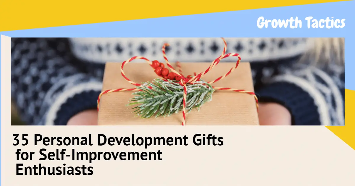 35 Personal Development Gifts for Self-Improvement Enthusiasts