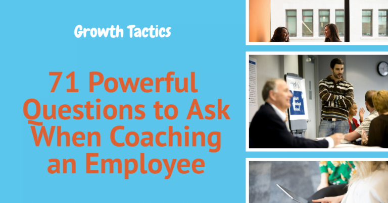 71 Powerful Questions to Ask When Coaching an Employee