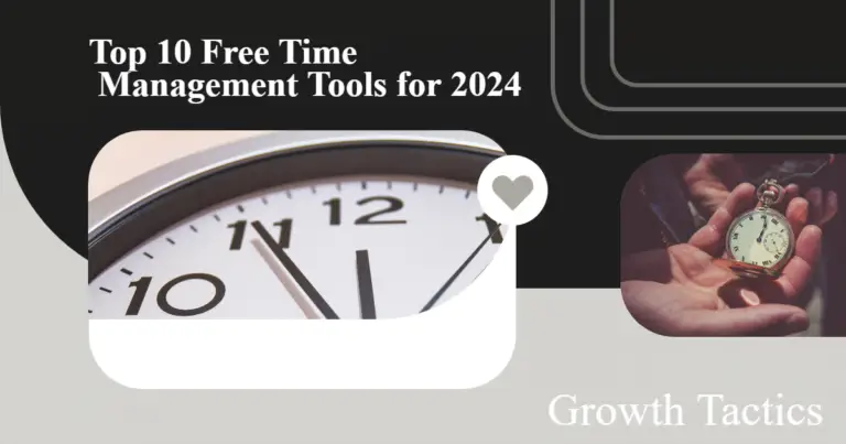 Top 10 Free Time Management Tools for 2024
