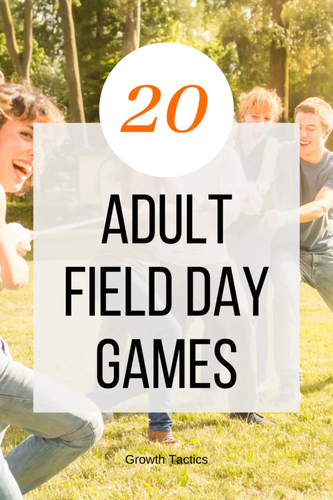 20 Adult Field Day Games That Inspire and Empower 20 Adult Field Day Games That Inspire and Empower