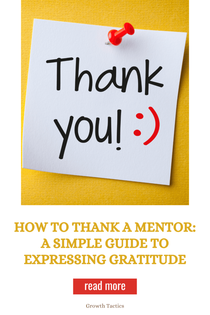 How To Thank A Mentor: A Simple Guide to Expressing Gratitude