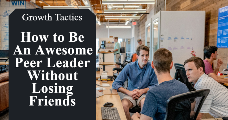 How to Be An Awesome Peer Leader Without Losing Friends featured image