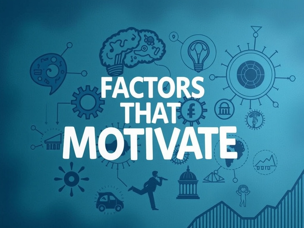 An image showcasing various factors that motivate people