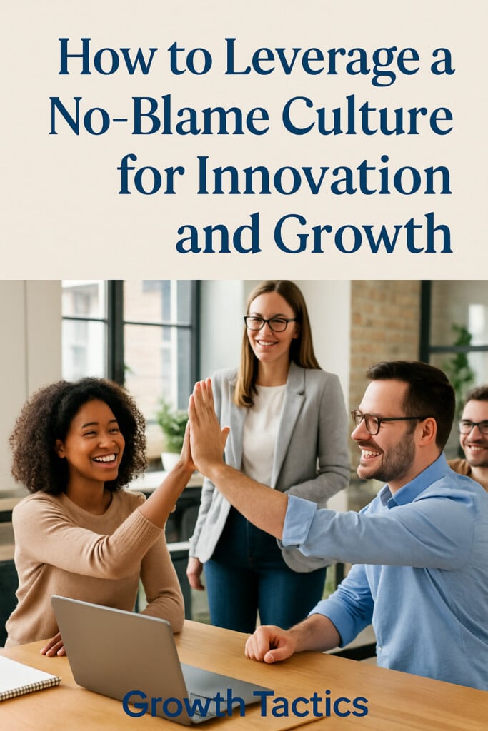 how to leverage a no blame culture pin